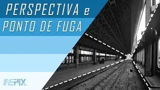 COMO USAR A PERSPECTIVA E PONTO DE FUGA NA FOTOGRAFIA Composição Parte 2