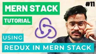 Implementing Redux in MERN Stack - MERN Stack Tutorial #11