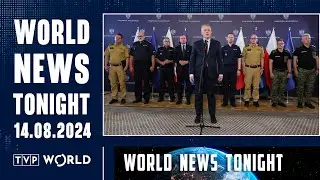 14.08.2024 | World News Tonight