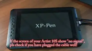 If your XP-Pen Artist 10S shows no signal, pls check your cable！