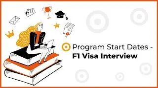 How can my program start date influence my F1 Visa interview? | Argo Visa