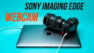 Sony Imaging Edge Webcam - Sony a7III as a webcam