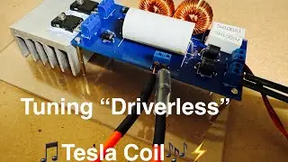 ￼Part2- Tuning “Driverless” ZVS Tesla Coil