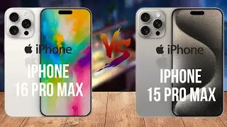 Apple iPhone 16 Pro Max против iPhone 15 Pro Max