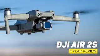 The Air 2S After 1 Year - Still DJI’s Best Drone