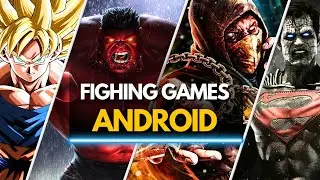 Top 45 Fighting Games for Android & iOS You Need to Play