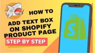 How To Add Textbox On Shopify Product Page - 2023