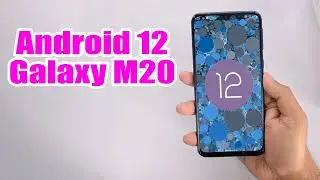 Install Android 12 on Galaxy M20 (LineageOS 19) - How to Guide!