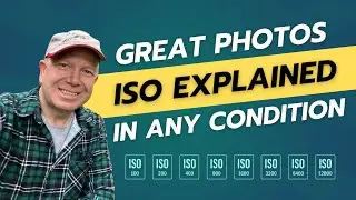 Understanding ISO: The Key to Great Photos in Any Condition