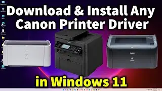 How to Download & Install All Canon Printer Driver in Windows 11