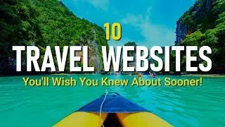 10 Travel Websites Youll Wish You Knew About Sooner!