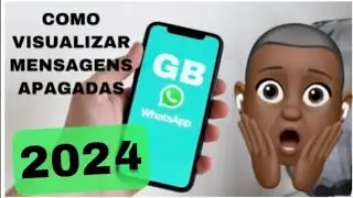 COMO VISUALIZAR AS MENSAGENS APAGADAS NO WHATSAPP GB - NO REVOKE em 2024 - SEM PC