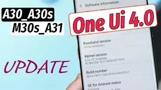 Samsung One Ui 4.0 Update - A30_A30s_M30s_A31