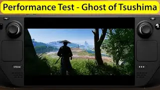 Ghost of Tsushima DIRECTOR'S CUT | Steam Deck (OLED) Performance Test | Low vs Medium vs High