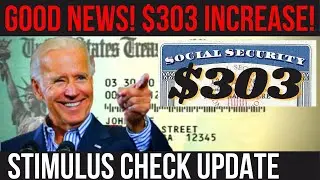 WOW! NEW $303/MO INCREASE FOR SOCIAL SECURITY! SSI SSDI VA Payments | Social Security Update