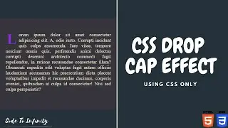 CSS DROP CAP EFFECT  CSS EFFECTS CODE TO INFINITY