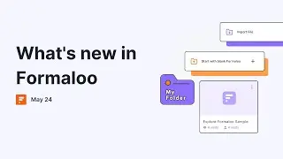 Whats new in Formaloo - May 2024