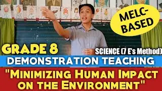 Grade 8 Demonstration Teaching (Science - 7 E's Method): Pseudo Demonstration Teaching #16