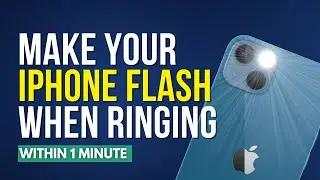 How To Turn On Flash While Ringing On Iphone [Easy Method]