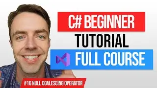 C# Tutorial For Beginners: Null Coalescing/Conditional Operator