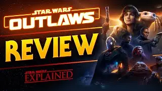 Star Wars Outlaws Review - Star Wars Explained