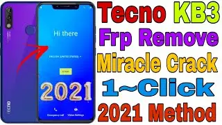 Tecno KB3 FRP Lock Remove In 1 Click By Miracle 2.82 Crack || Trick 2021 || Ramu Mobile Solution