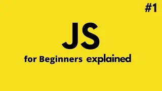 JavaScript Tutorial for Beginners (#1)