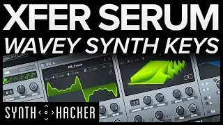 Serum Tutorial - Wavey SYNTH KEYS (Chill Trap / Future RnB)