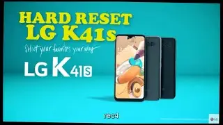 How to Hard Reset LG K41S to Remove Forgotten Password.