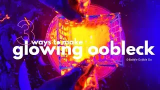 3 Ways To Make Glowing Oobleck