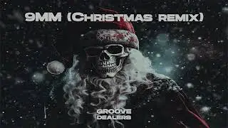 9MM (Christmas remix) — Memphis Cult, Groove Dealers, Splyxer [ 🎅 WADADADANG ]