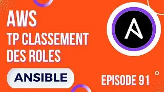 ANSIBLE - 91. AWS TP : ORGANISATION DES ROLES, VARIABLES...