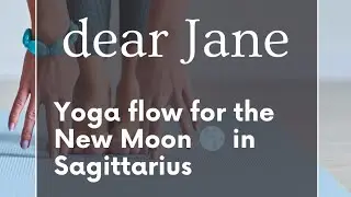 Yoga flow for the New Moon 🌑 in Sagittarius