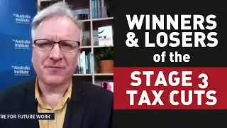 Who Benefits from the Stage 3 Tax Cuts? | Greg Jericho on the Drum