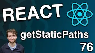 getStaticPaths Static Data Fetching (Parameterized Pages) - Next.js - React Tutorial 76