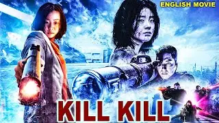 KILL KILL - New English Movie | Superhit Fast Paced Action Korean Full Movie In English | Free Movie