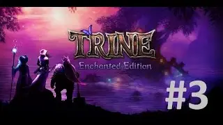 Trine#3 - Катакомбы Вольверкоут
