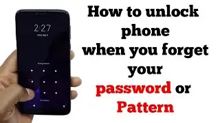 How to unlock Android phones when forgot Password