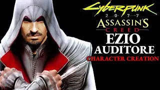 Cyberpunk 2077 Ezio Auditore from Assassin's Creed (1.5 Updated in Comments) Character Creation