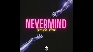 Loop Kit / Sample Pack (Pop, Synth Pop, Soul, R&B) - Nevermind“