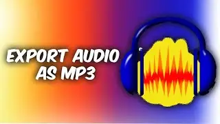 How To Export Audio In Audacity As Mp3