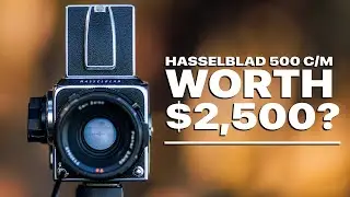 Is The Hasselblad 500cm ACTUALLY Worth $2,500? (HONEST REVIEW)