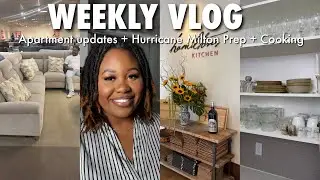 Apartment Updates + Lots of Cooking + Hurricane Milton Prep + More ! Weekly Vlog