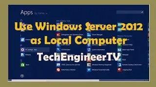 Use Windows Server 2012 as Local Computer