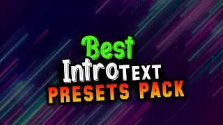 Best Text Intro Presets Pack ll Alight Motion ll Alight On