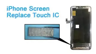 iPhone Screen Replace Touch Chip