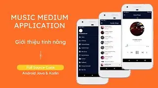 [Đồ án tốt nghiệp Android] - Music Medium Application (Admin & User) - Giới thiệu tính năng