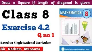 Class 8 Exercise 4.2 Q no 1 SNC PCTB Maths Ex 4.2 How draw Square if diagonal is given in Urdu Hindi