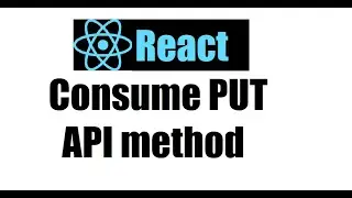 React js 14; Consume PUT API method in React App