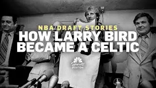 The Story of How the Boston Celtics Drafted Larry Bird | NBC Sports Boston